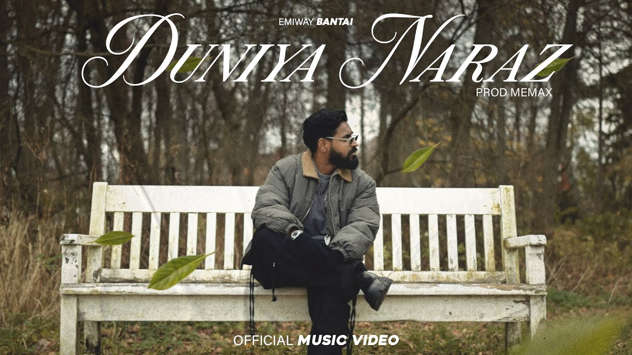 Duniya Naraz Lyrics – Emiway Bantai | Best Song 2024